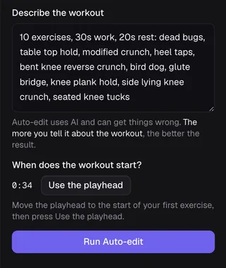 The Auto-edit panel, ready to run: the description reads 10 exercises, 30s work, 20s rest, followed by the exercise names, the workout start reads 0:34, and the Run Auto-edit button is lit.