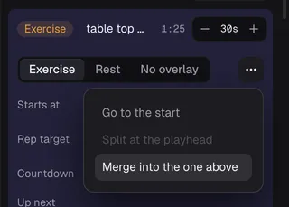 An open segment row with its menu showing Go to the start, Split at the playhead, and Merge into the one above.